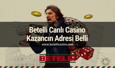Betelli Canlı Casino Kazancın Adresi Belli